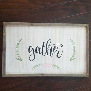 "Gather" hand painted sign